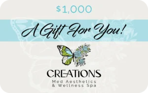 Creations Med Spa one thousand dollar gift card for premium aesthetic services